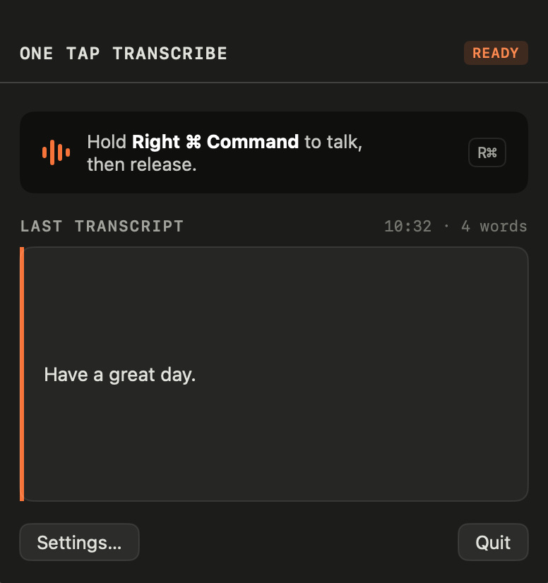 One Tap Transcribe main window: push-to-talk hint and last transcript
